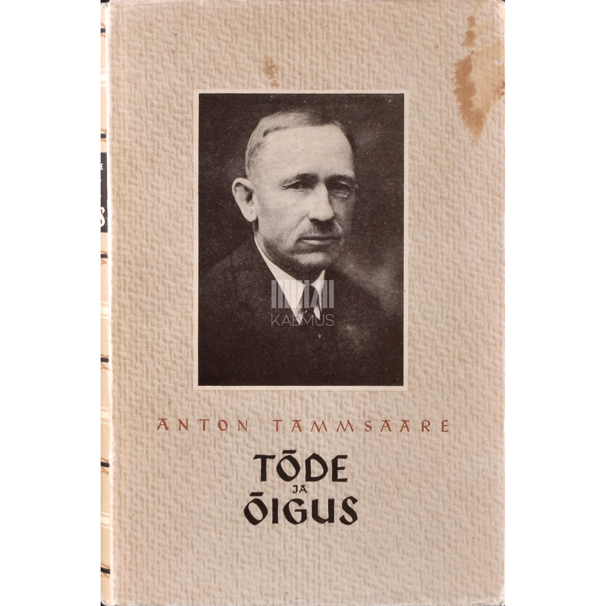 A. H. Tammsaare Tõde ja õigus 4. osa