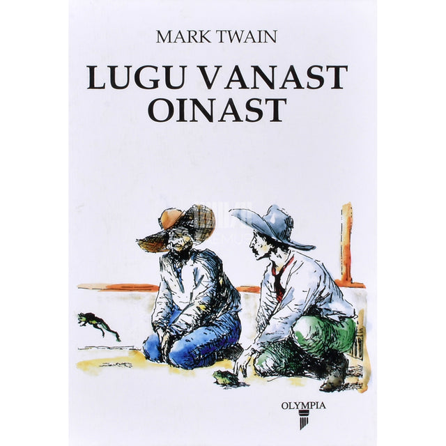 Mark Twain. Lugu vanast oinast