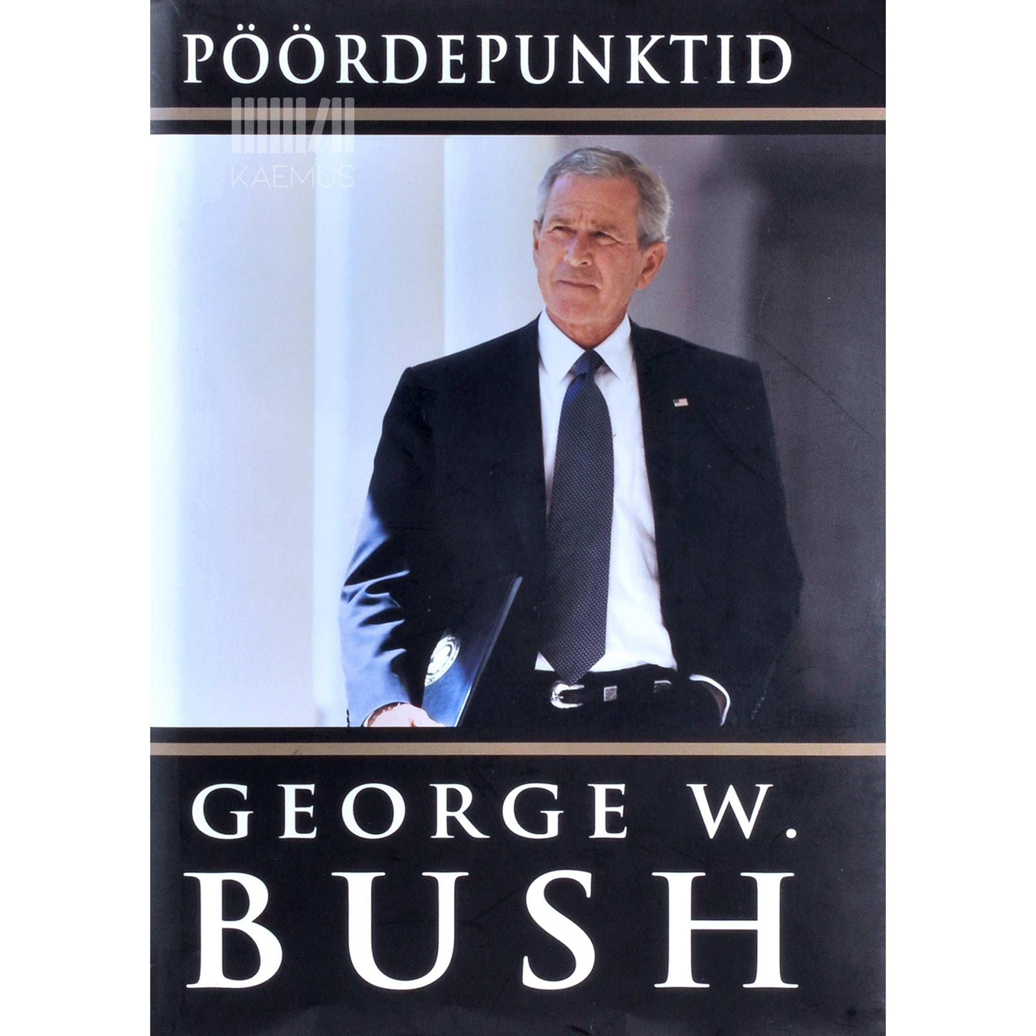 George W. Bush Pöördepunktid
