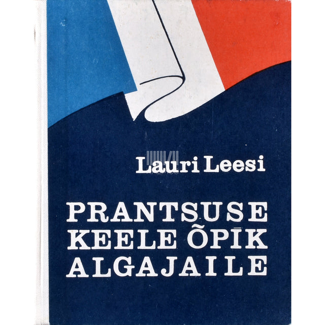 Lauri Leesi. Prantsuse keele õpik algajaile