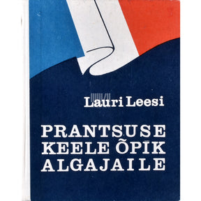 Lauri Leesi Prantsuse keele õpik algajaile