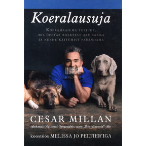 Cesar Millan, Melissa Jo Peliter Koeralausuja