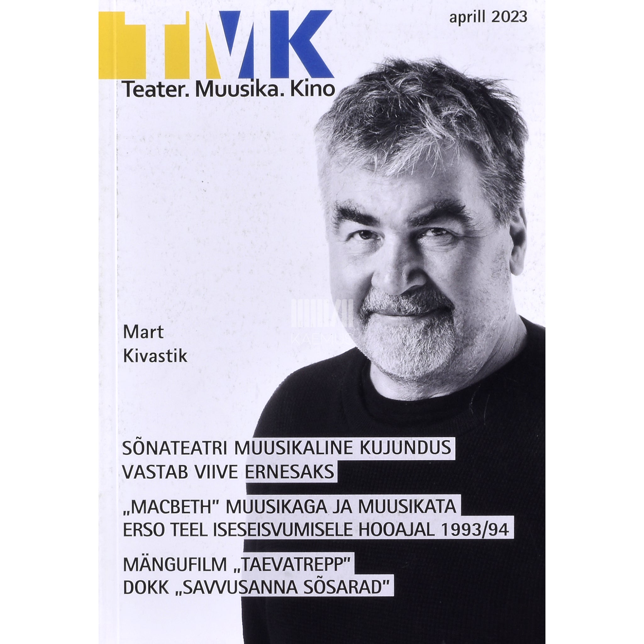 Kaemus Teater. Muusika. Kino 4/2023