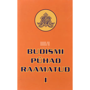 Kaemus Budismi pühad raamatud 1. osa