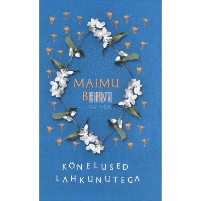 Maimu Berg. Kõnelused lahkunutega