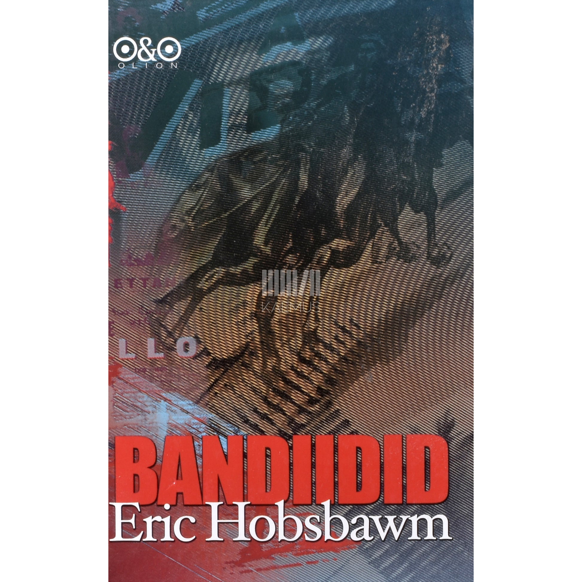 Eric John Hobsbawm. Bandiidid. Bandiitluse ajaloost