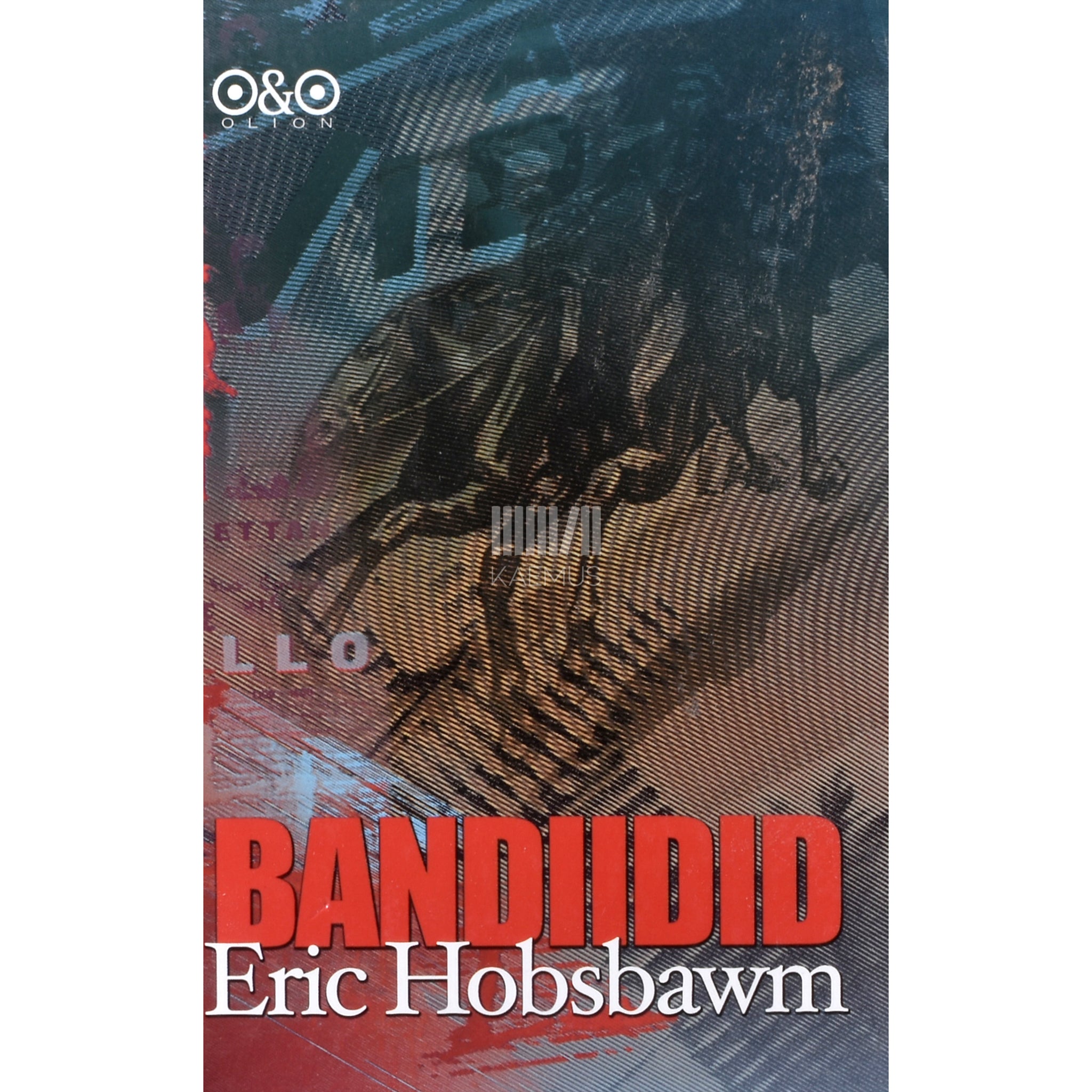Eric John Hobsbawm. Bandiidid. Bandiitluse ajaloost