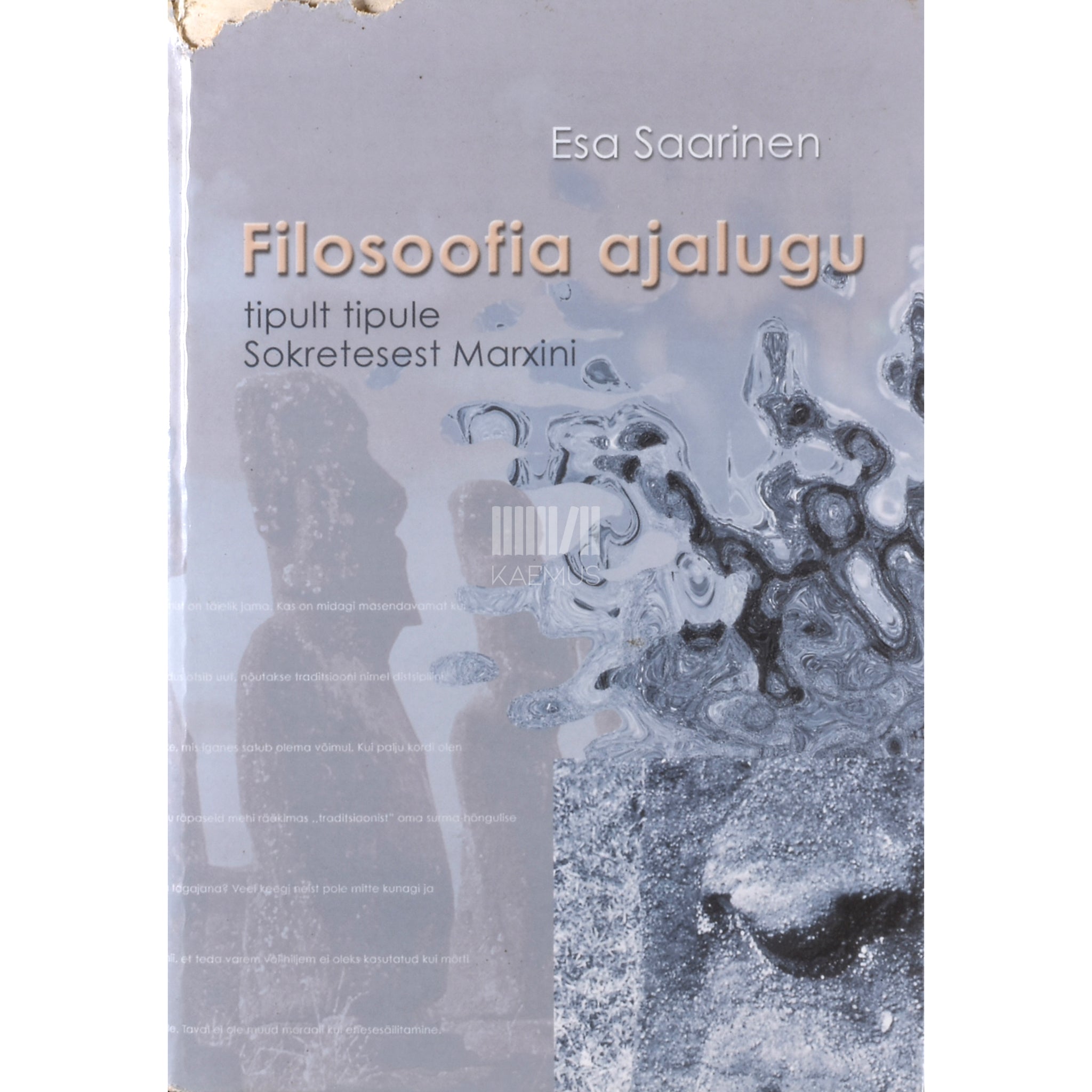 Esa Saarinen Läänemaise filosoofia ajalugu tipult tipule Sokratesest Marxini