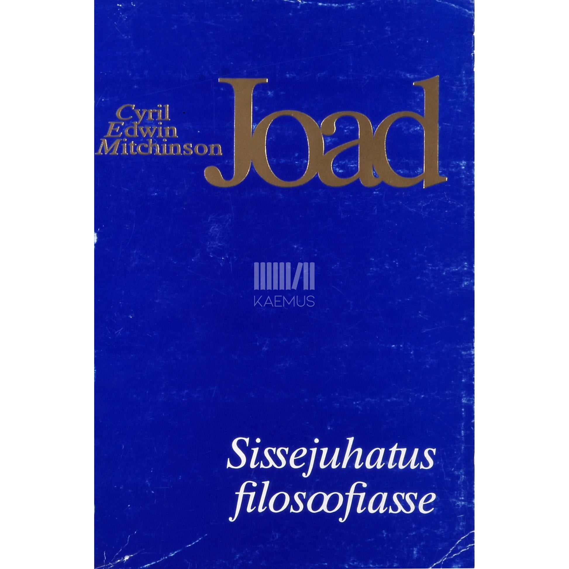 Cyril Edwin Mitchinson Joad. Sissejuhatus filosoofiasse