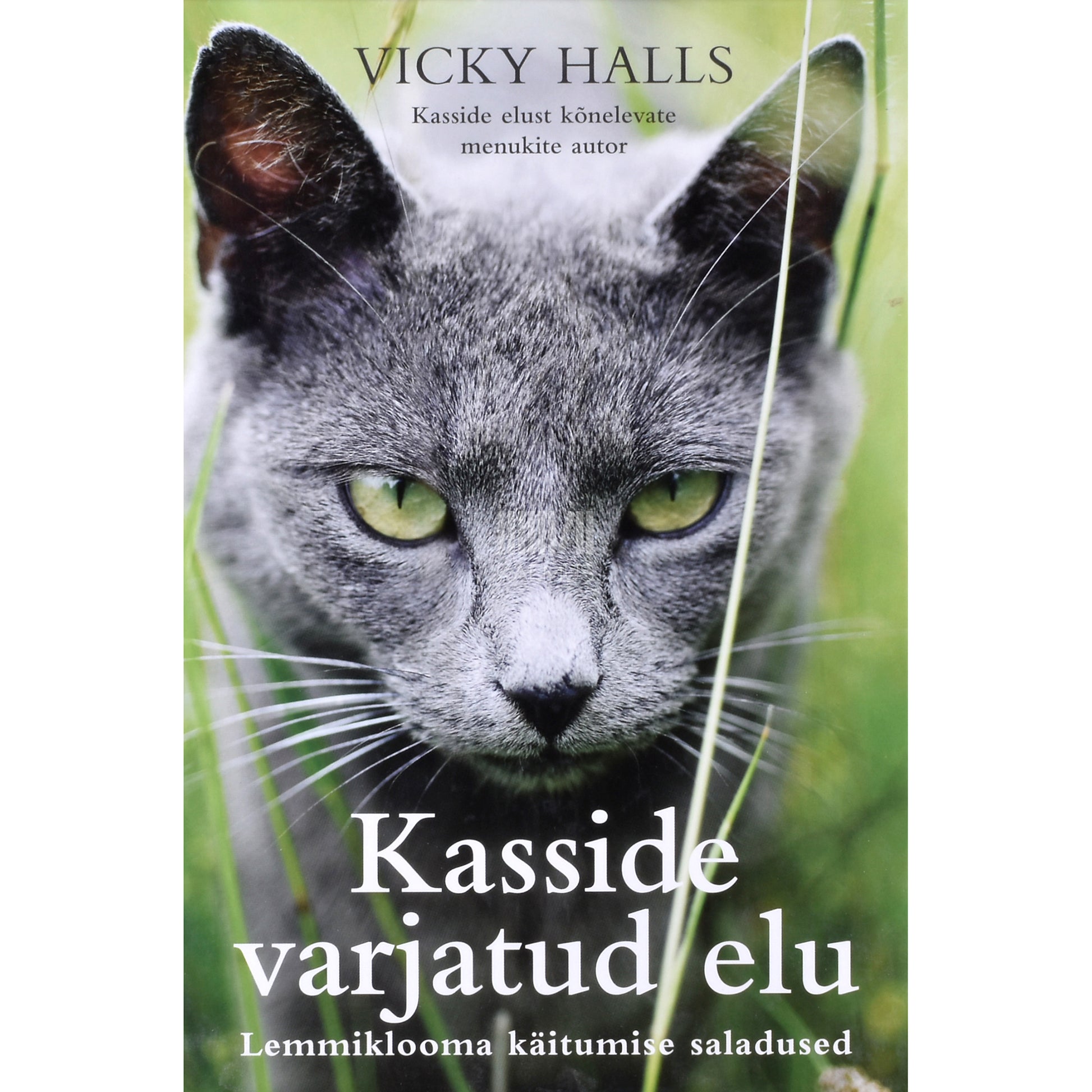 Vicky Halls. Kasside varjatud elu