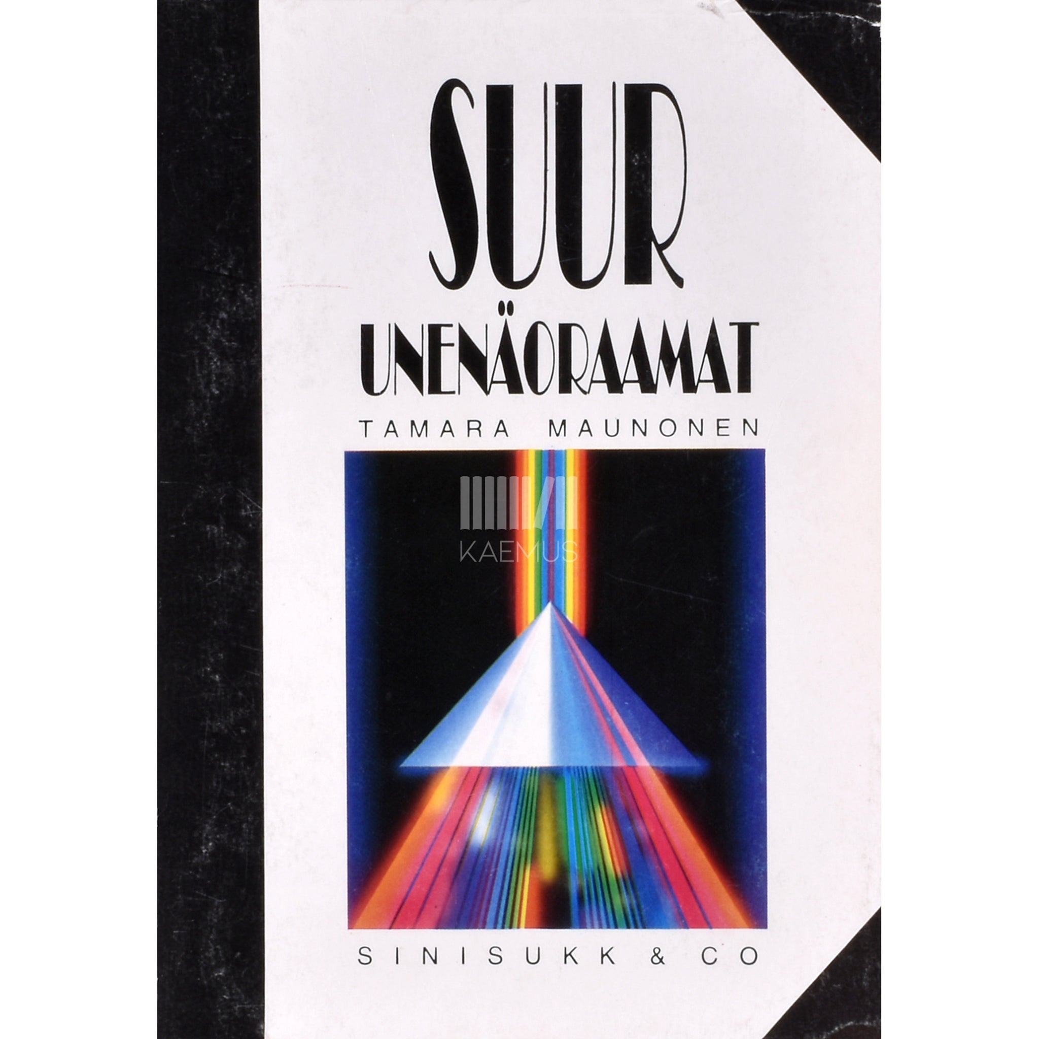 Tamara Maunonen Suur unenäoraamat. A - mängukaardid 1. osa