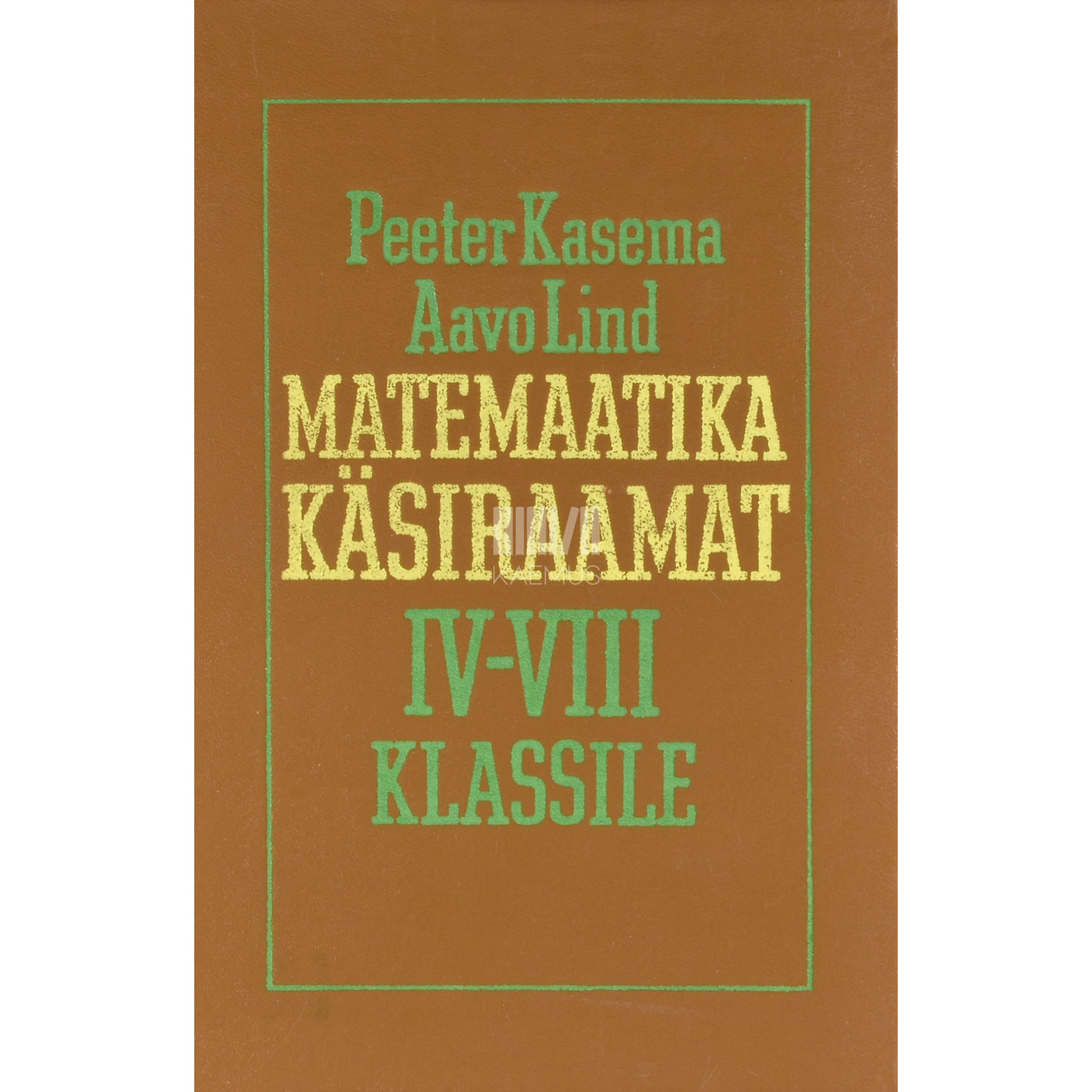 Peeter Kasema, Aavo Lind Matemaatika käsiraamat