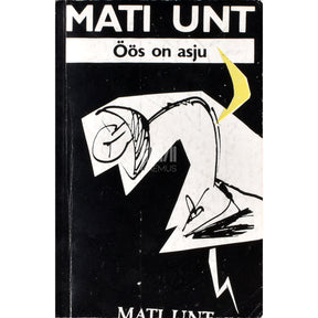 Mati Unt Öös on asju