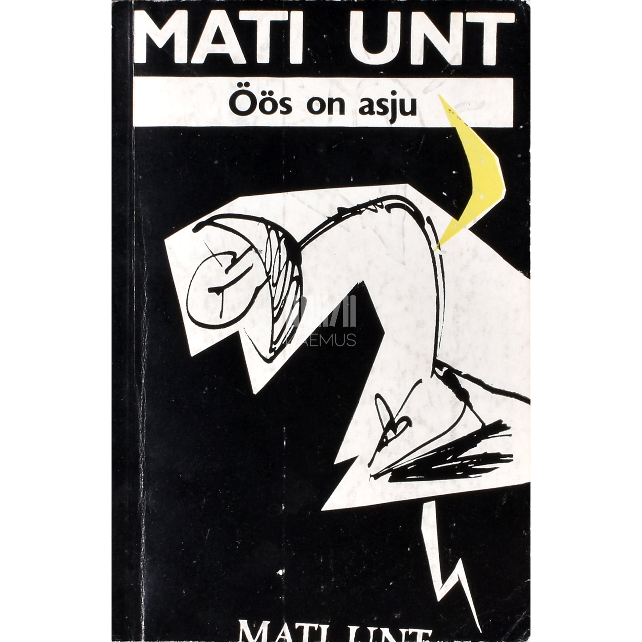 Mati Unt Öös on asju