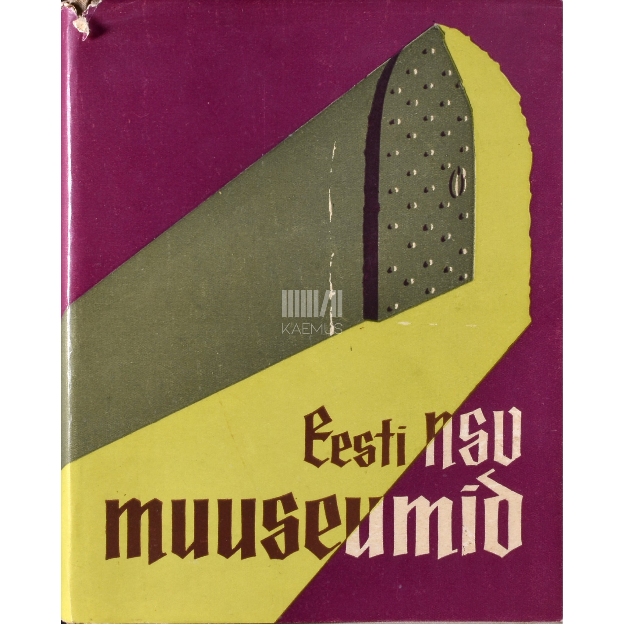 Kaemus Eesti NSV muuseumid