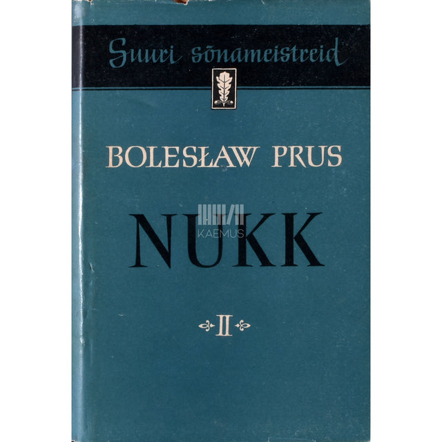 Bolesław Prus. Nukk 2. osa