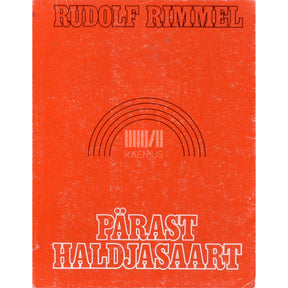 Rudolf Rimmel Pärast haldjasaart