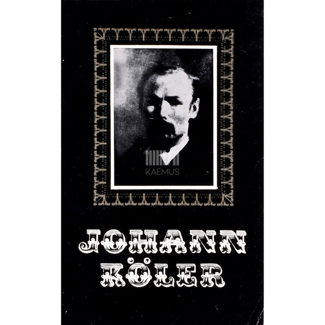 Eesti maalikunstniku Johann Köleri loomingu probleeme