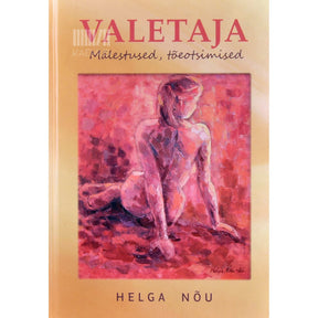 Helga Nõu Valetaja. Mälestused, tõeotsimised
