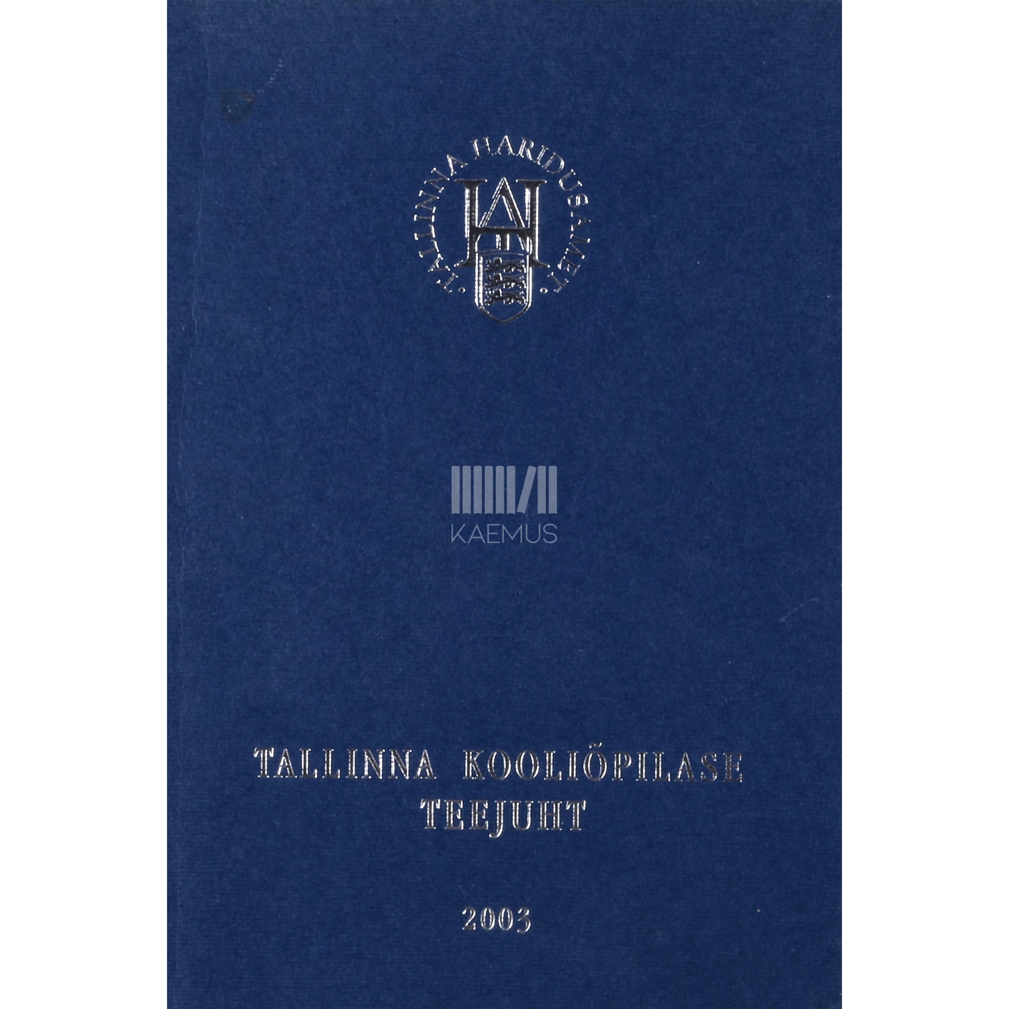 Kaemus Tallinna kooliõpilase teejuht