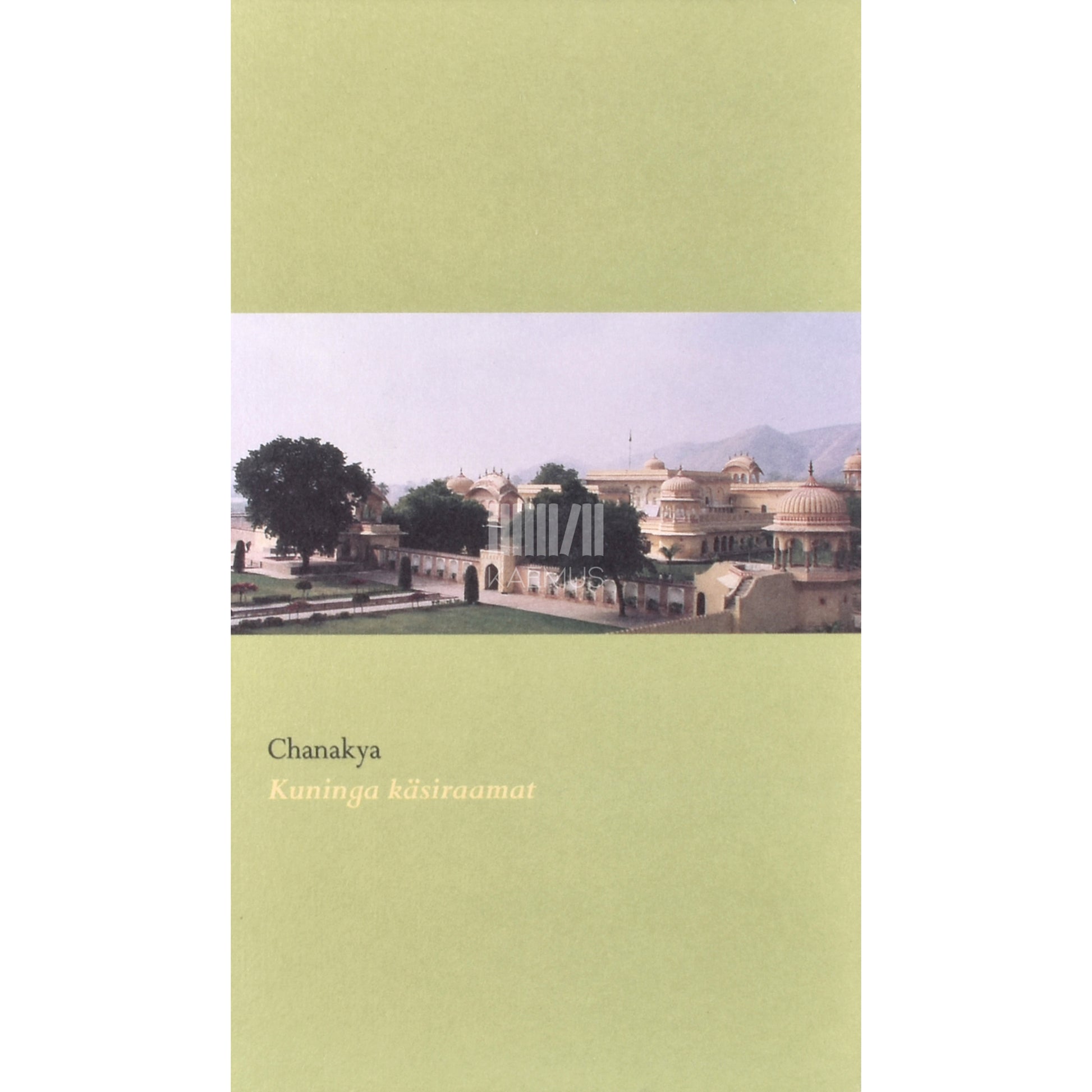 Chanakya. Kuninga käsiraamat