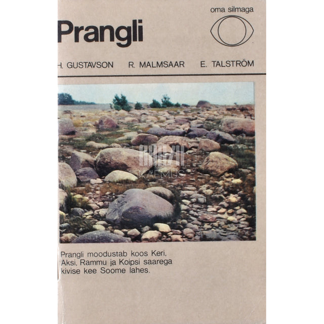 Heino Gustavson, Rainer Malmsaar, Einar Talström. Prangli
