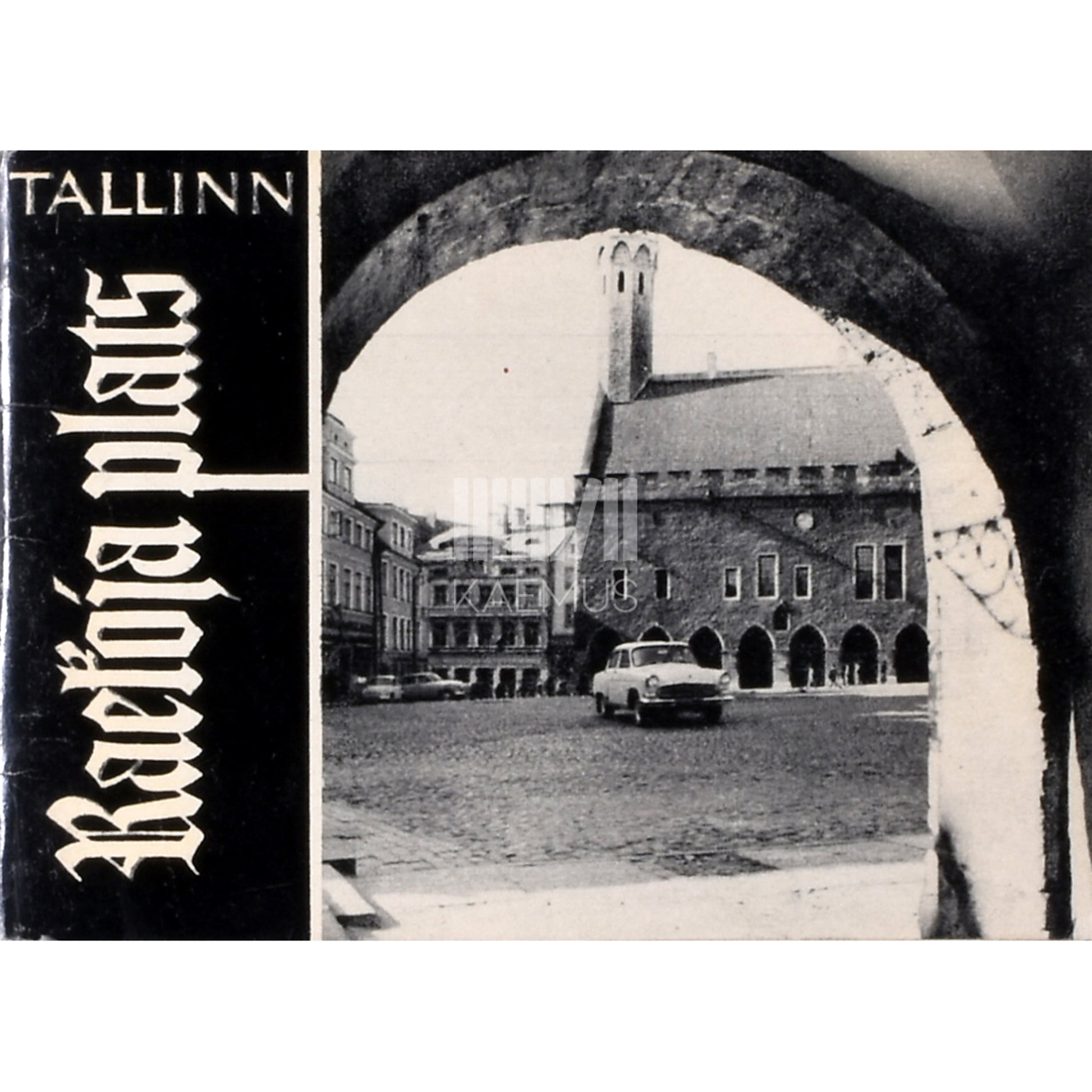 E. Raiküla. Raekoja plats. Fotoalbum