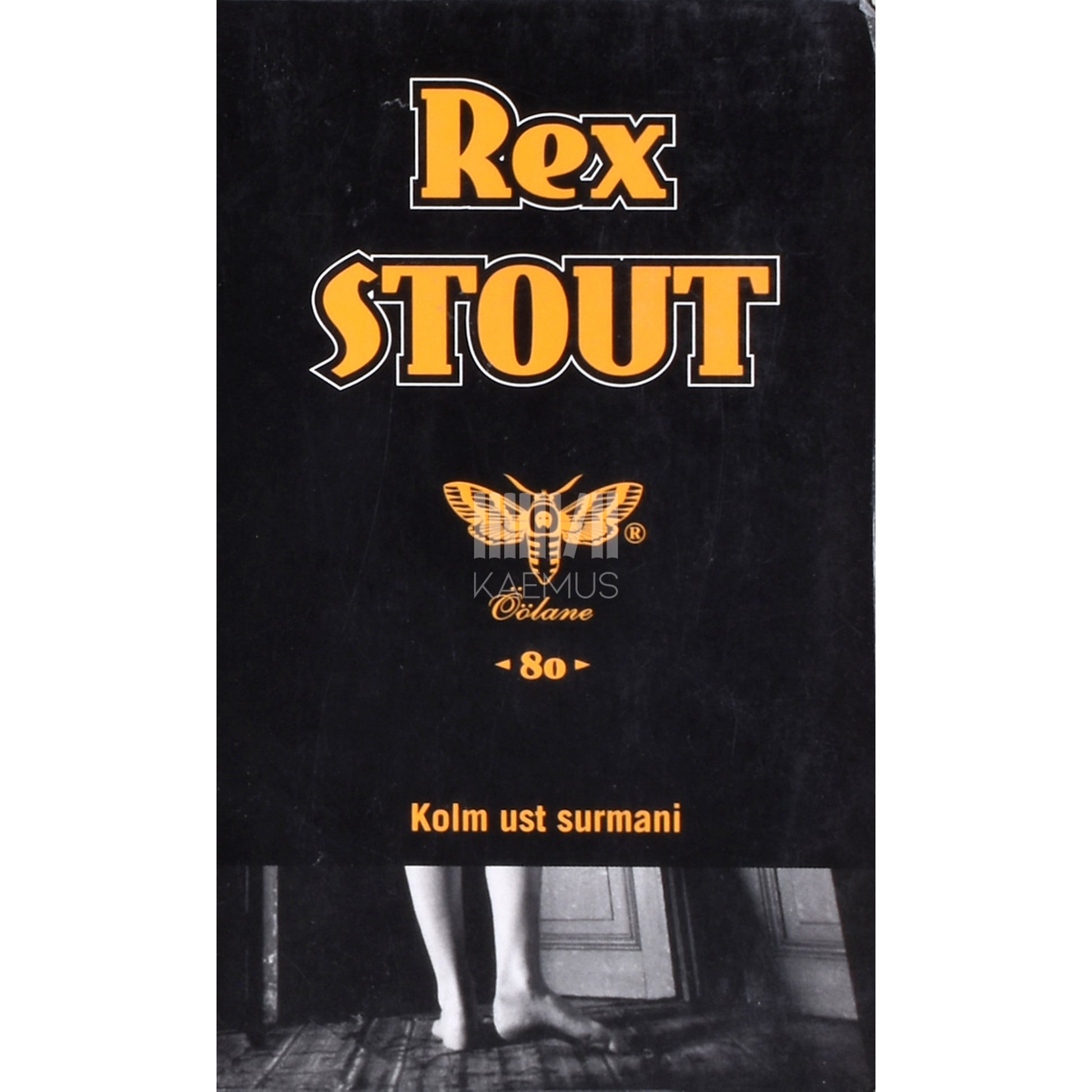 Rex Stout. Kolm ust surmani