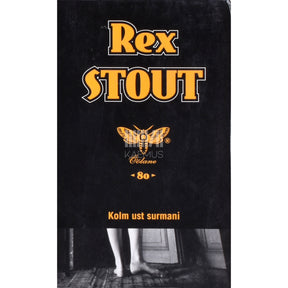 Rex Stout Kolm ust surmani