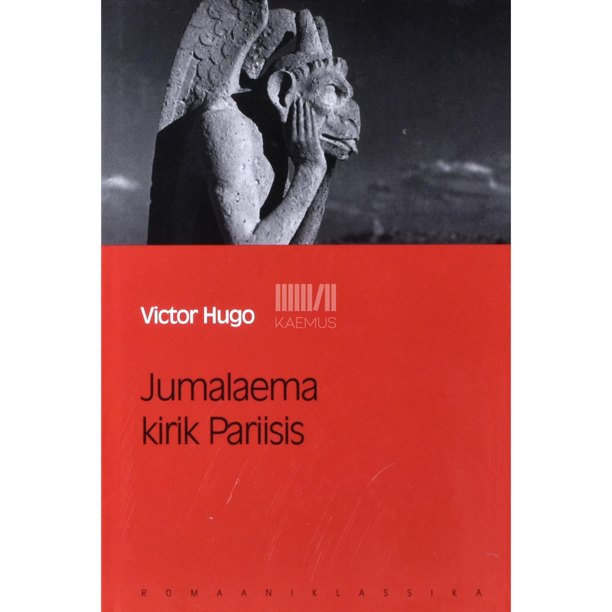 Victor Hugo. Jumalaema kirik Pariisis