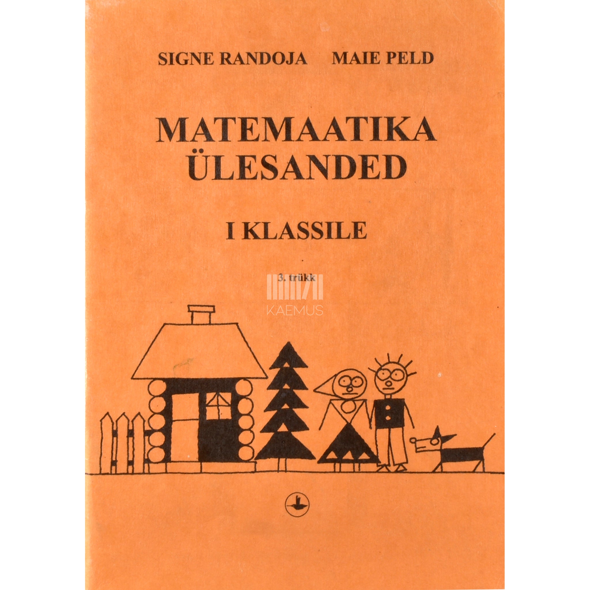 Signe Randoja Matemaatika ülesanded I klassile