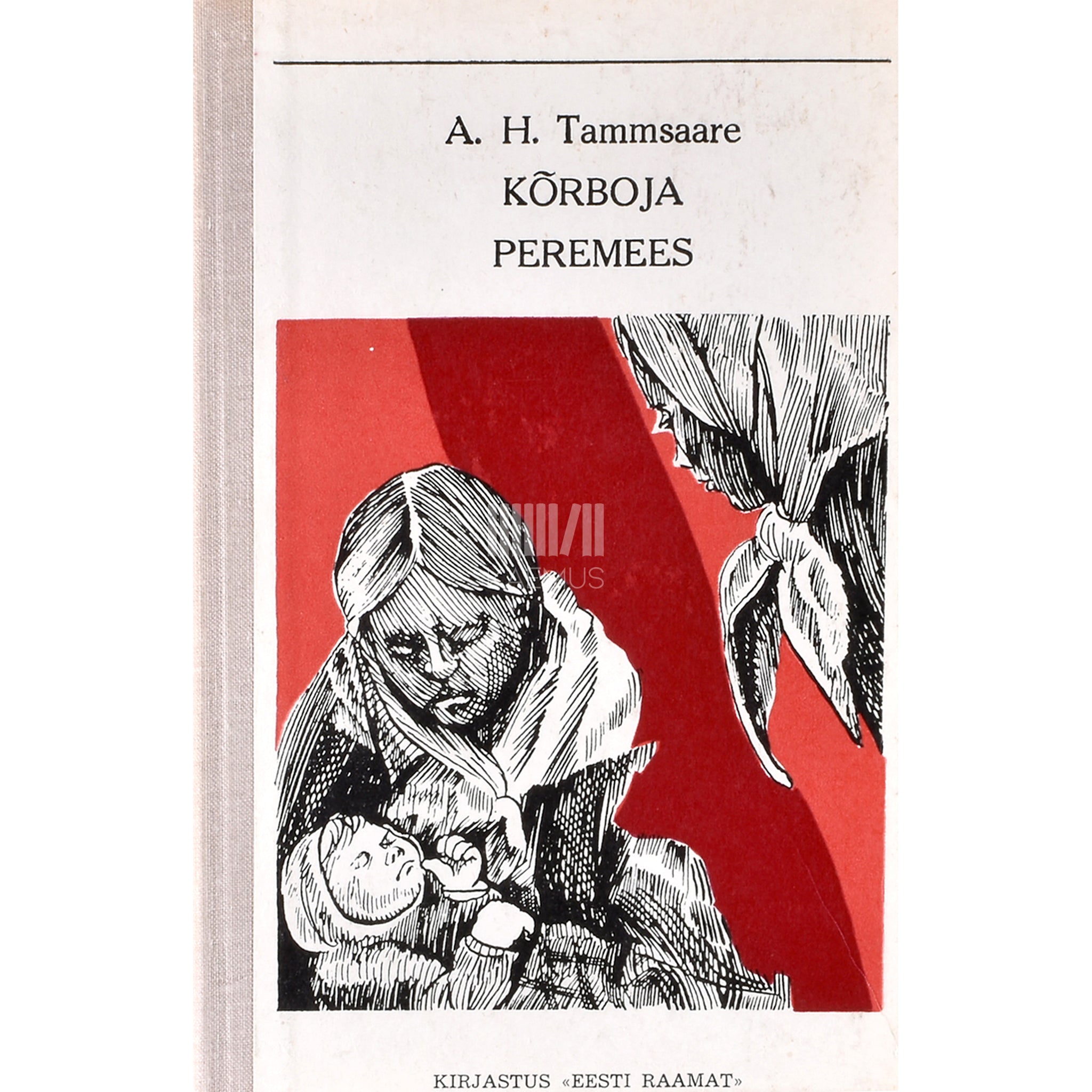 A. H. Tammsaare Kõrboja peremees