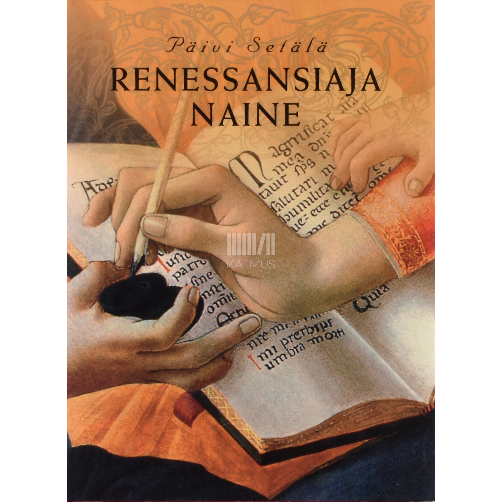 Päivi Setälä Renessansiaja naine