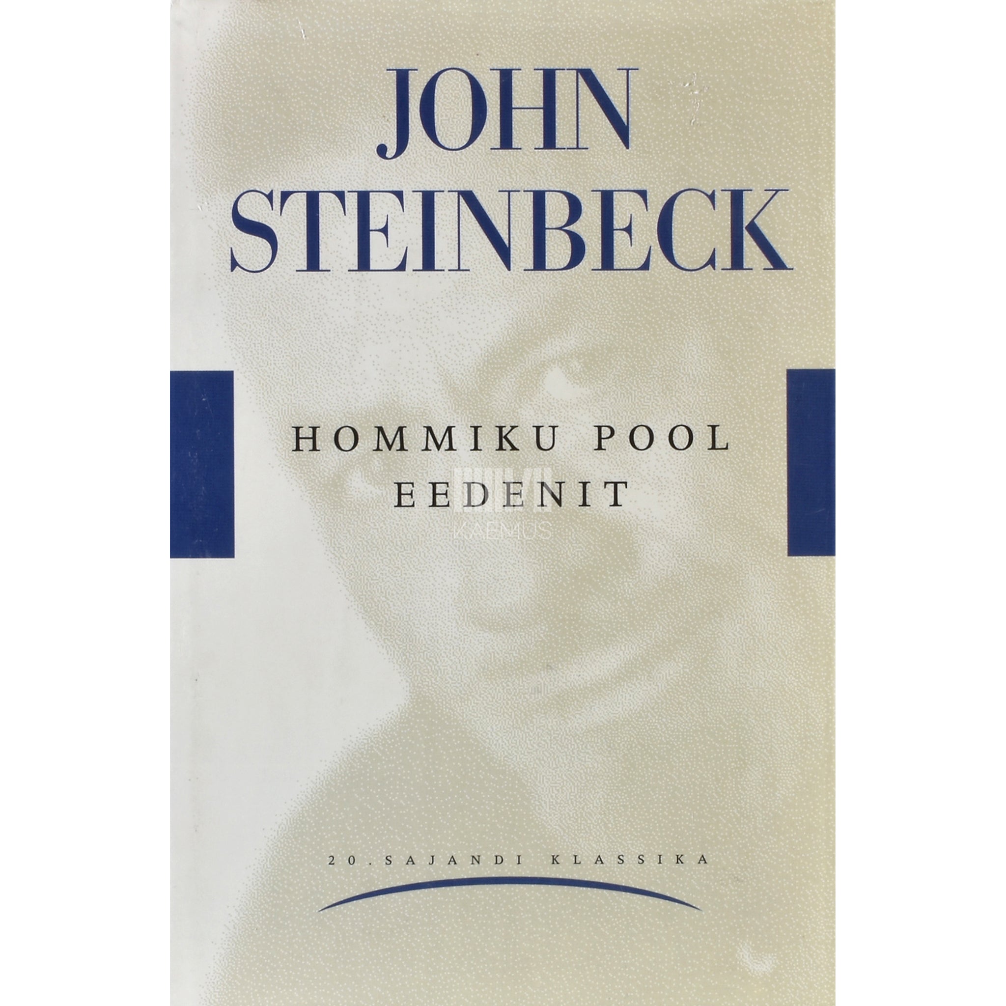 John Steinbeck Hommiku pool Eedenit