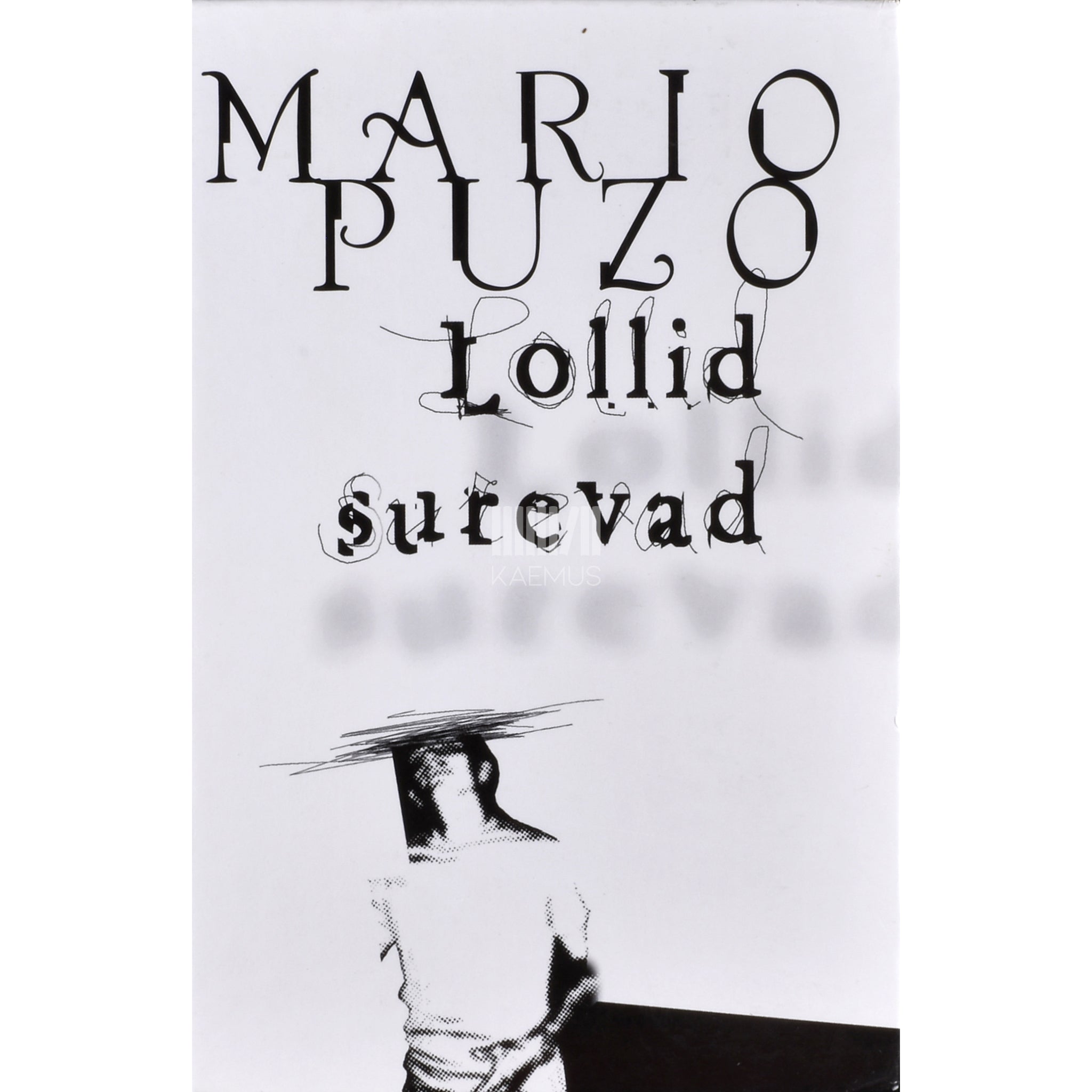 Mario Puzo Lollid surevad