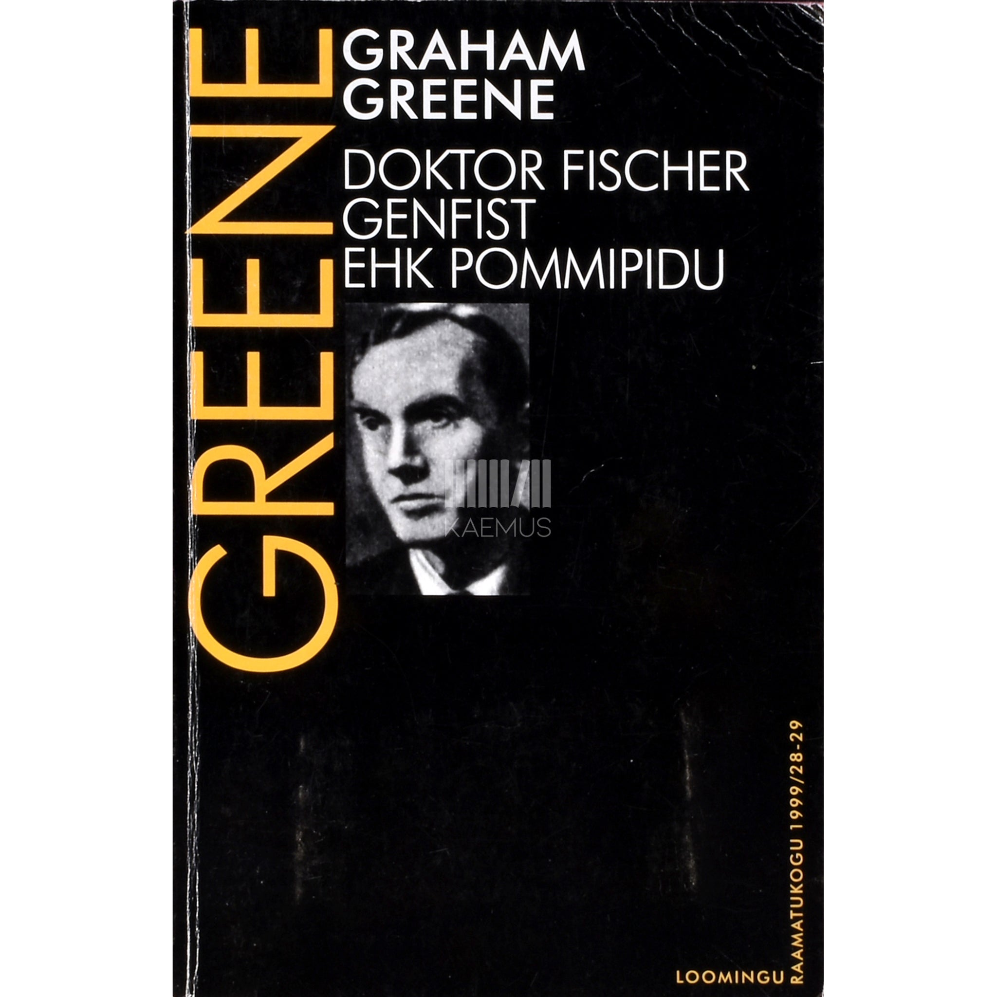 Graham Greene Doktor Fischer Genfist ehk pommipidu
