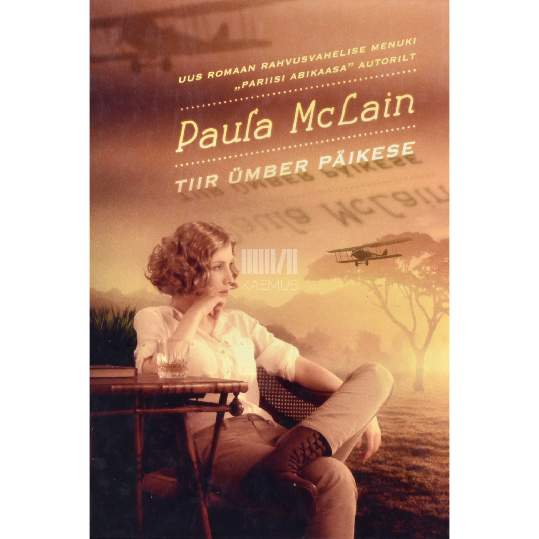 Paula McLain Tiir ümber päikese