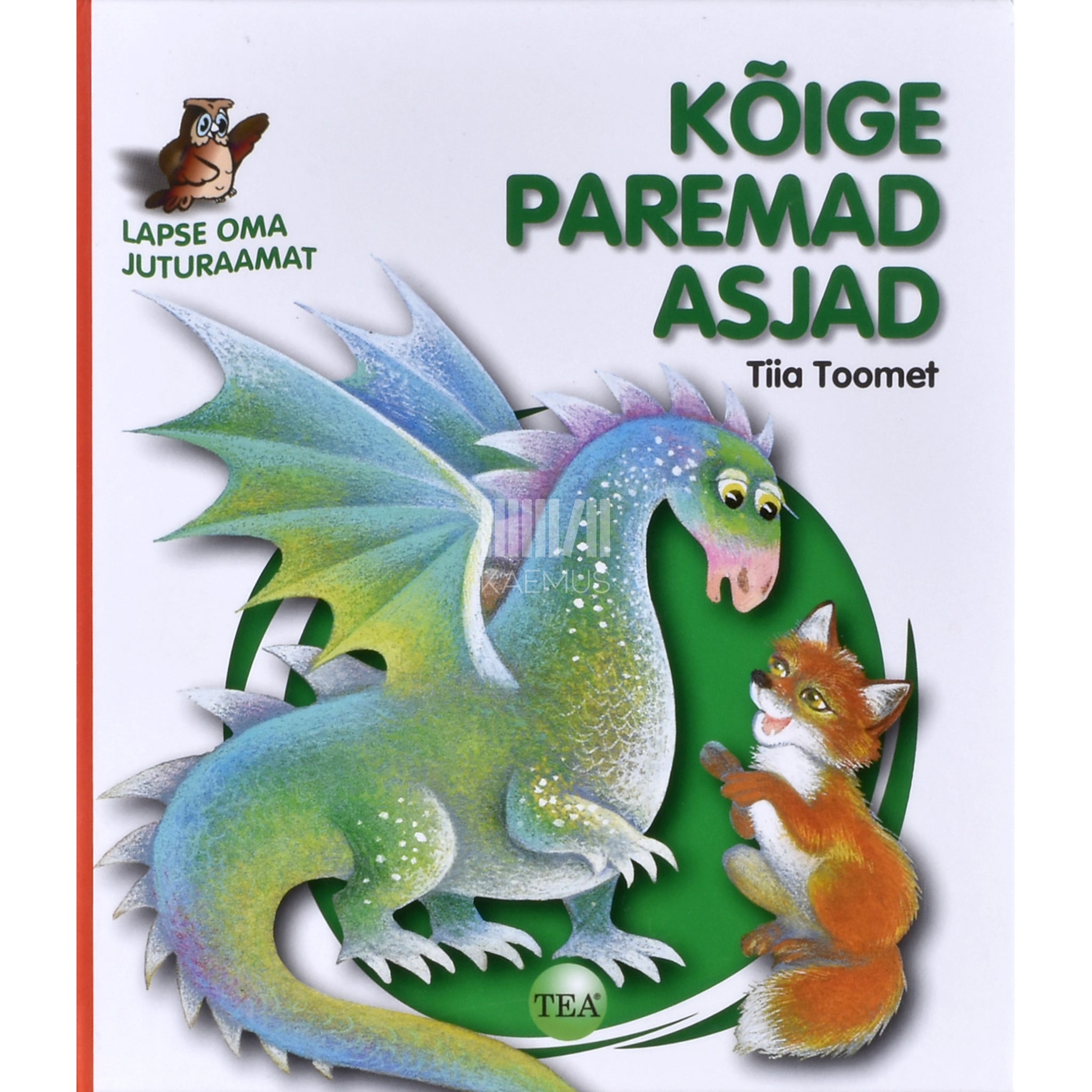 Tiia Toomet Kõige paremad asjad