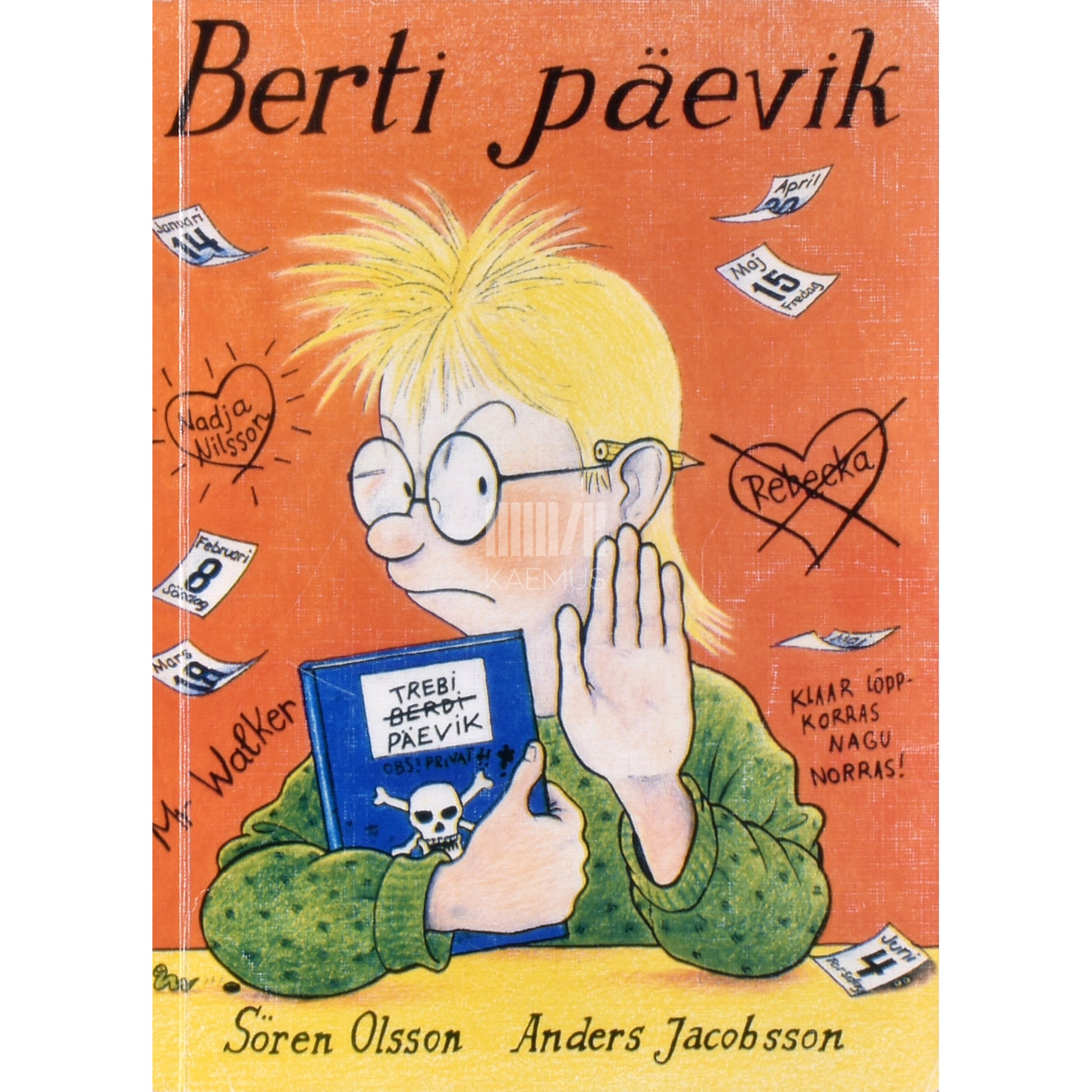 Anders Jacobsson, Sören Olsson. Berti päevik