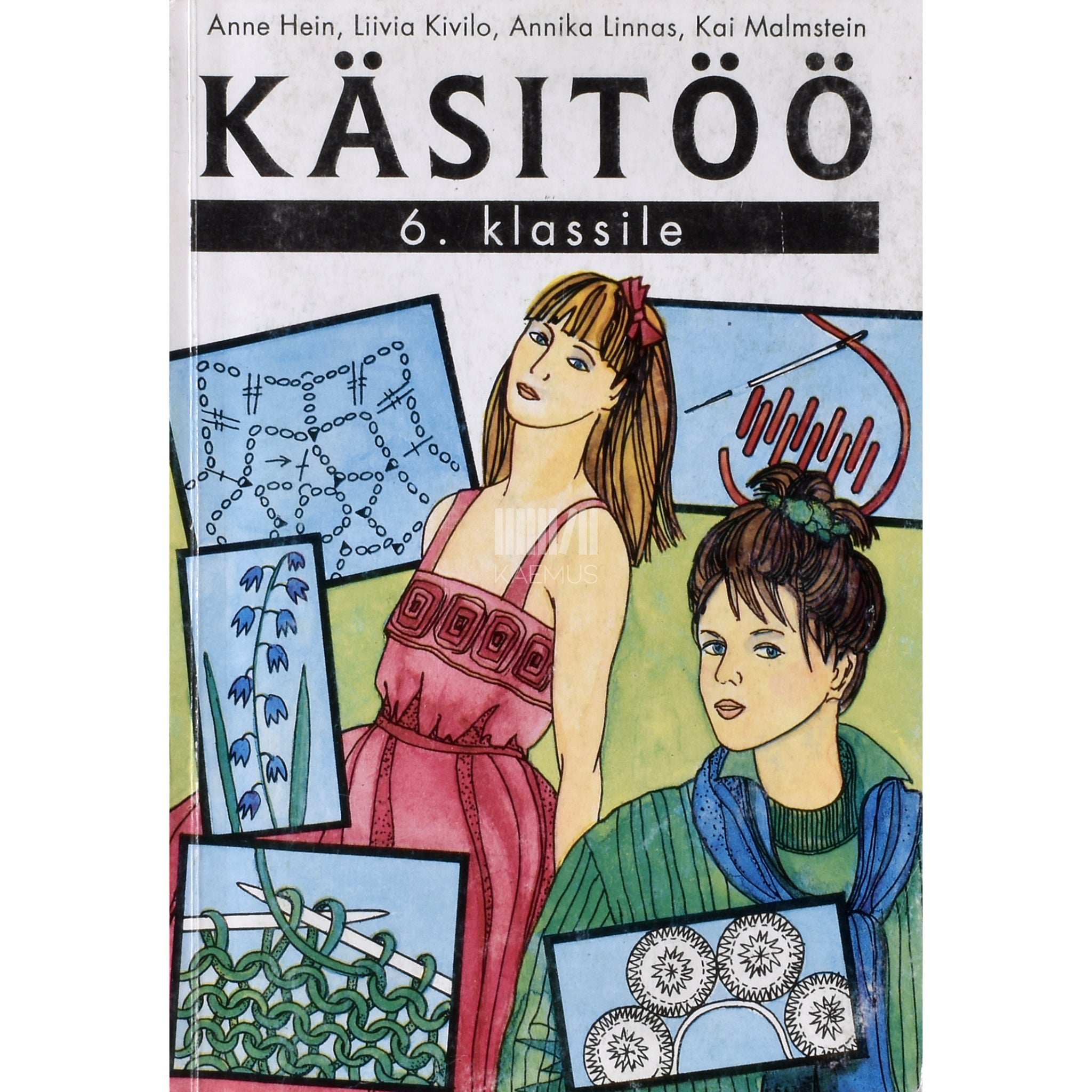 Kaemus Käsitöö. Õpik 6. klassile
