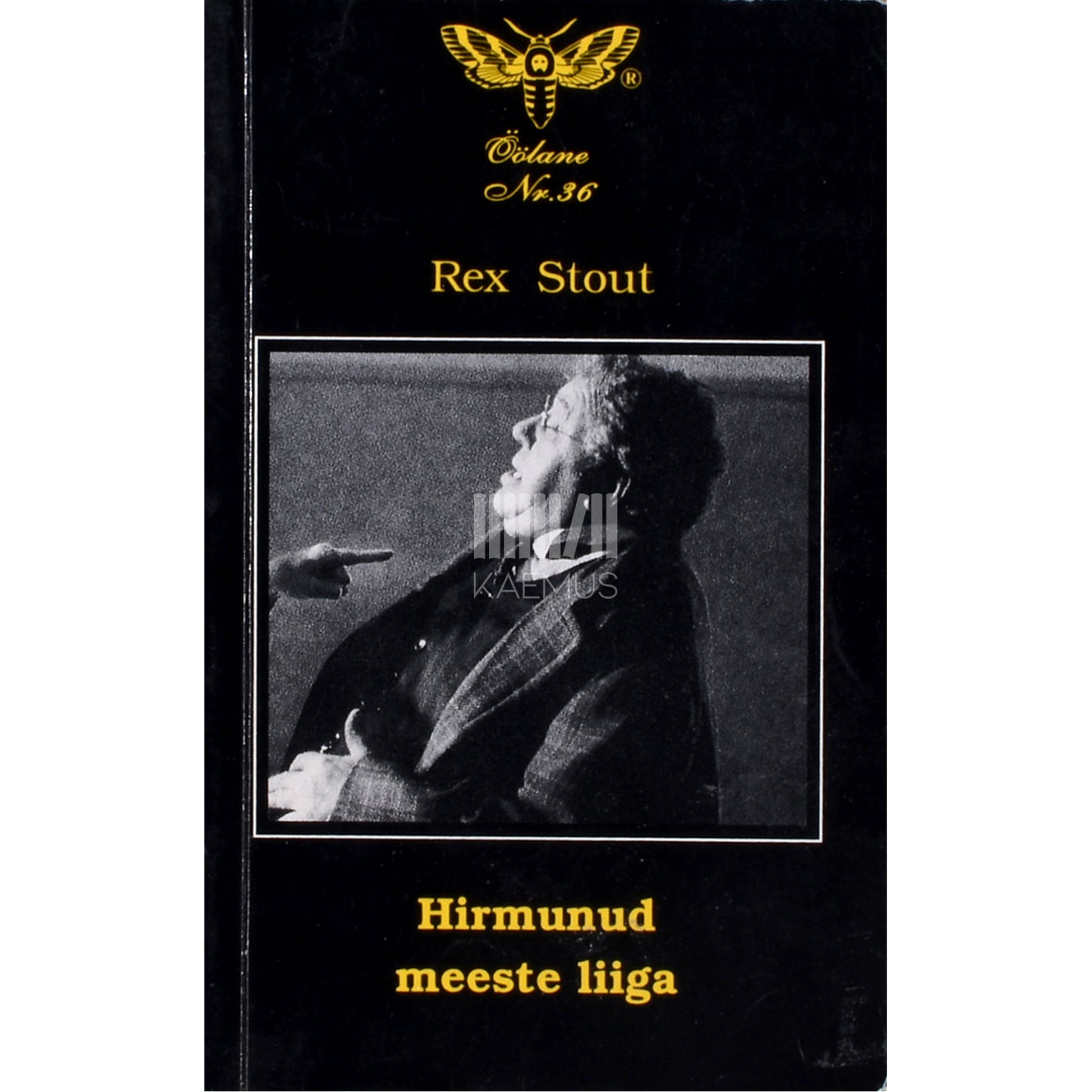 Rex Stout. Hirmunud meeste liiga