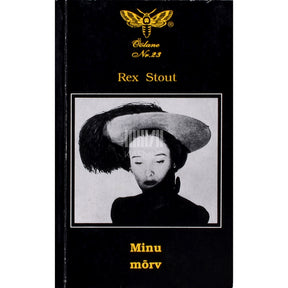 Rex Stout Minu mõrv