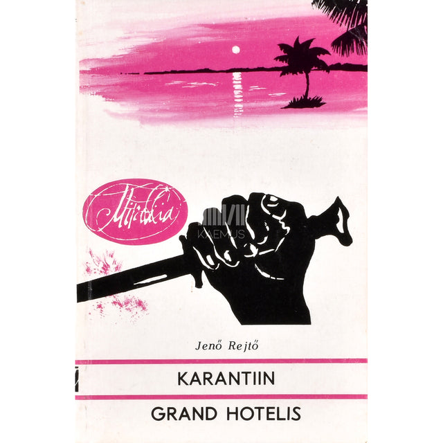 Jenő Rejtő. Karantiin Grand Hotelis