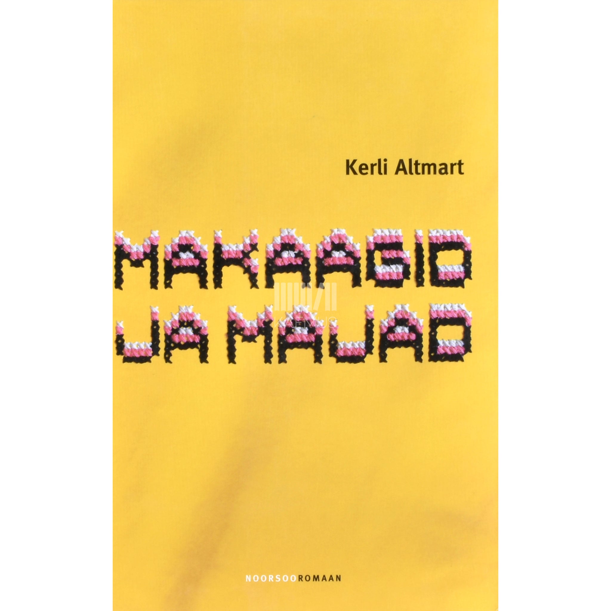 Kerli Altmart Makaagid ja majad