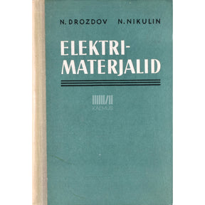 Nikolai Drozdov, Nikolai Nikulin Elektrimaterjalid. Õpik