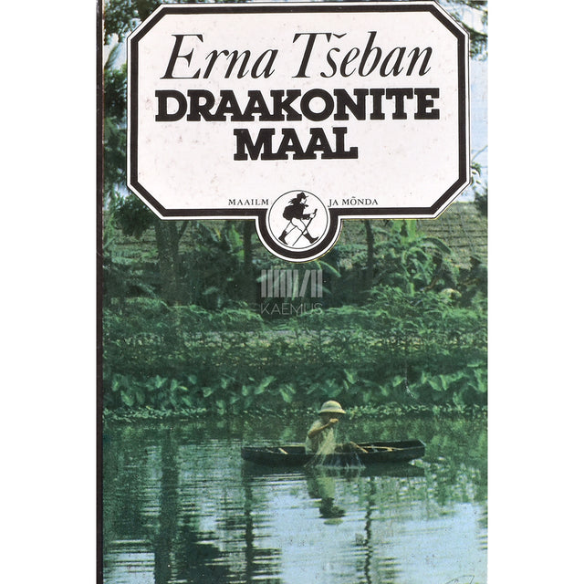 Erna Tšeban. Draakonite maal