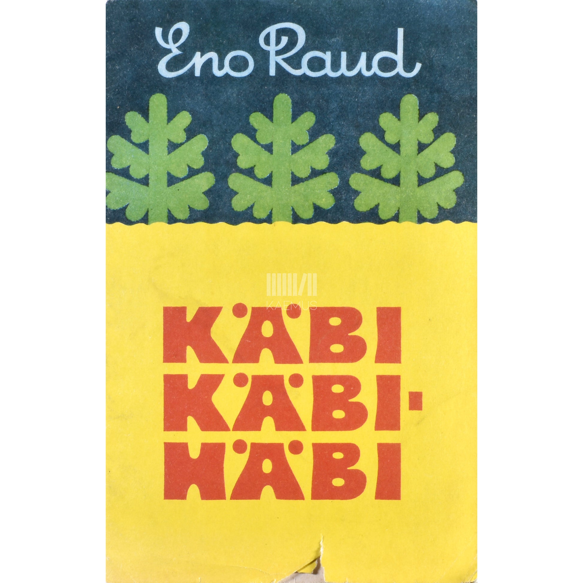 Eno Raud. Käbi käbihäbi