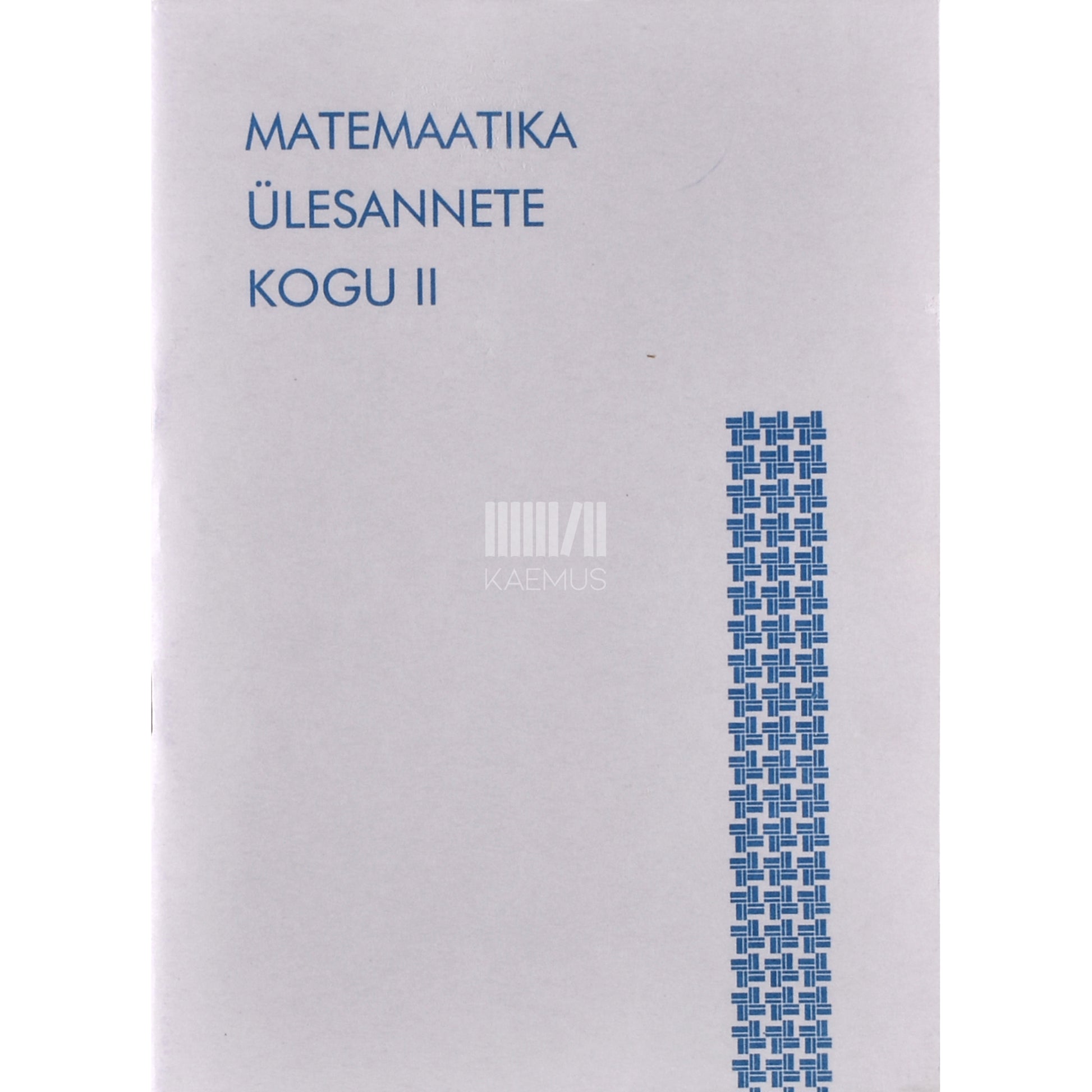 Matemaatika ülesannete kogu 2. osa