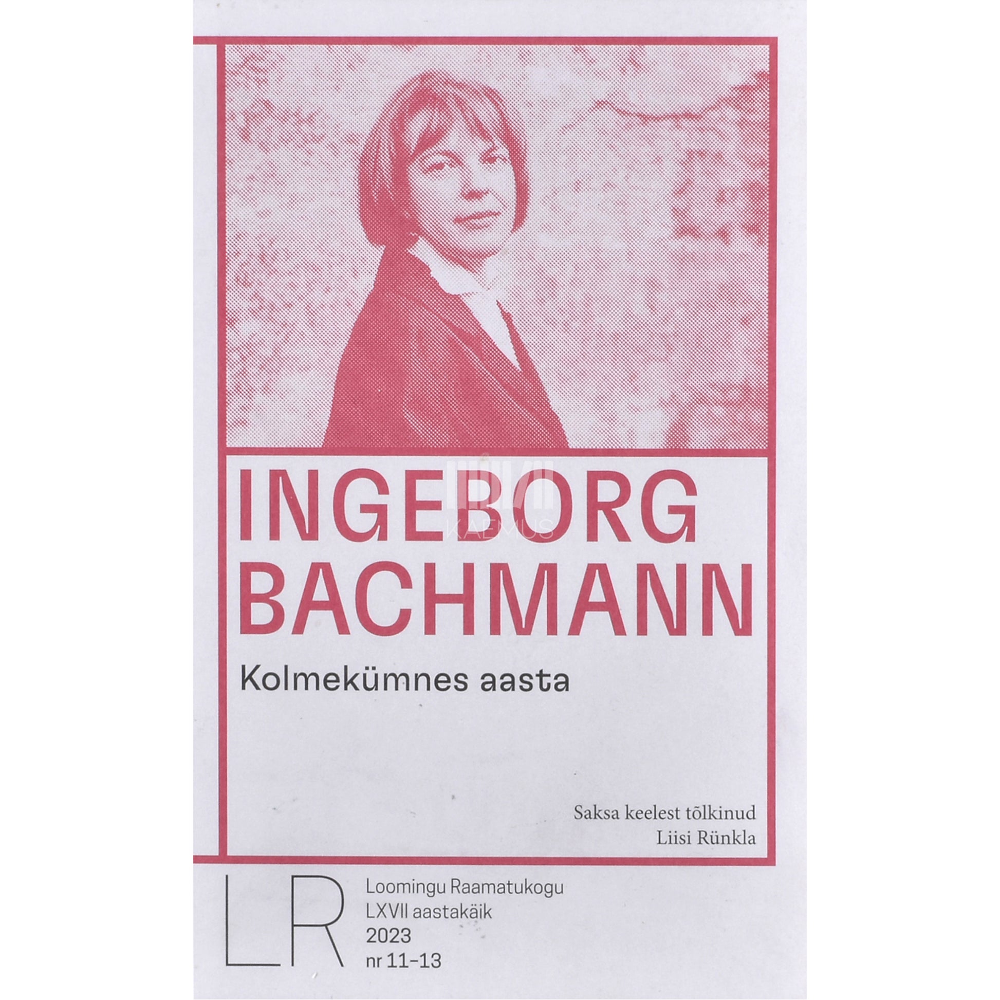 Ingeborg Bachmann. Kolmekümnes aasta