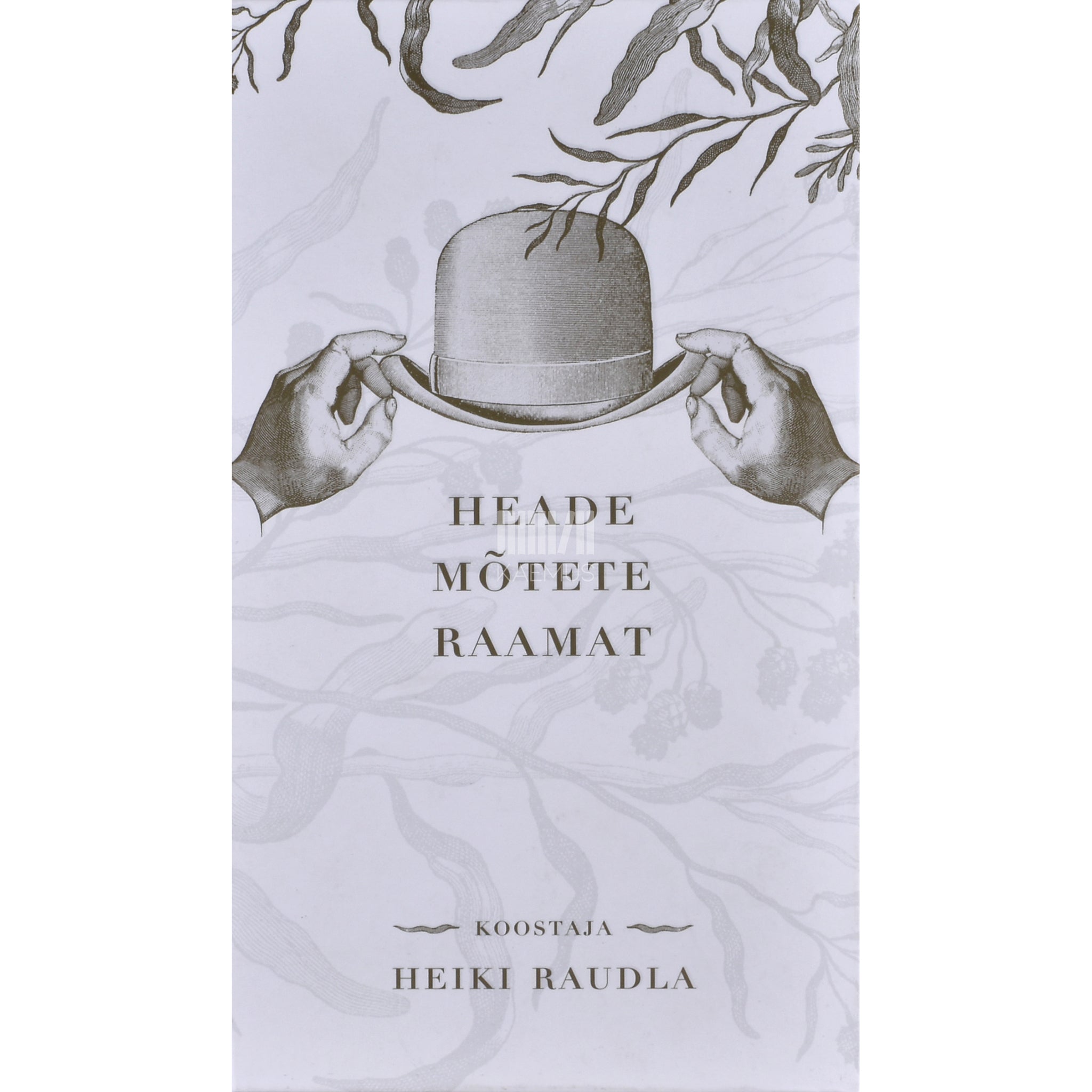 Kaemus Heade mõtete raamat